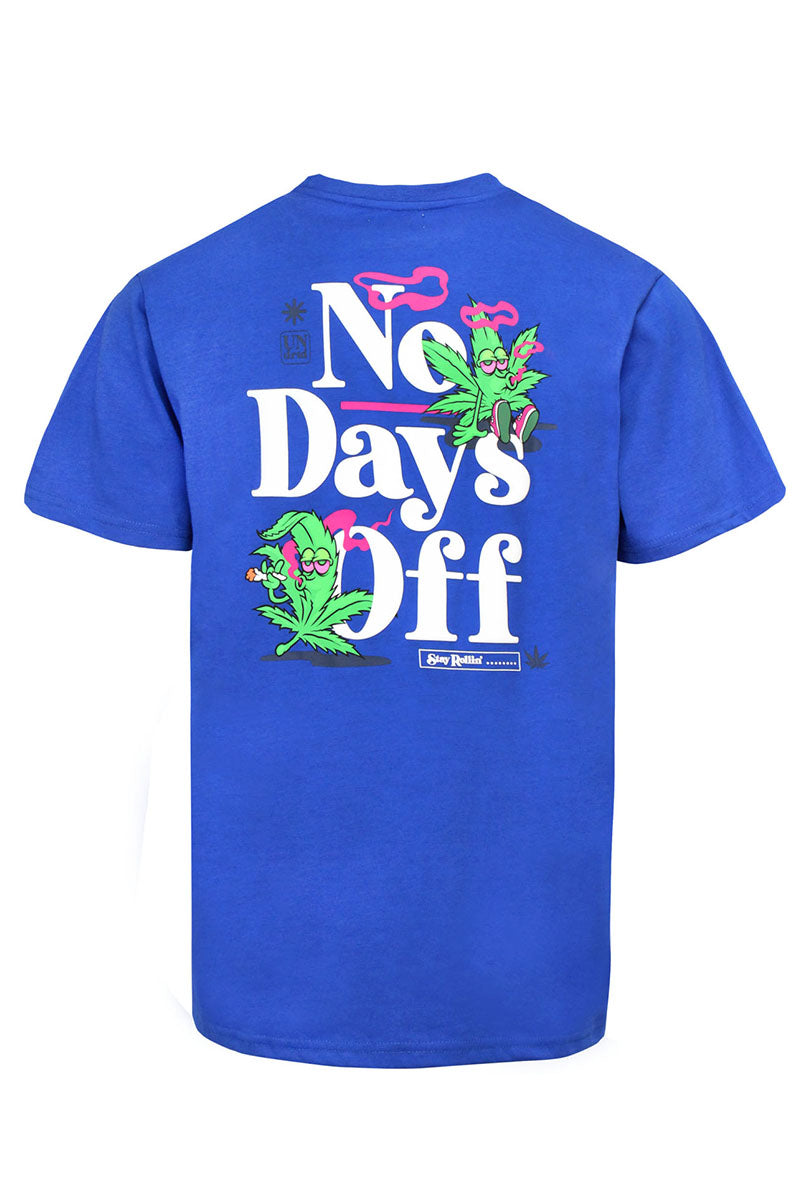 No Days Off T-Shirts