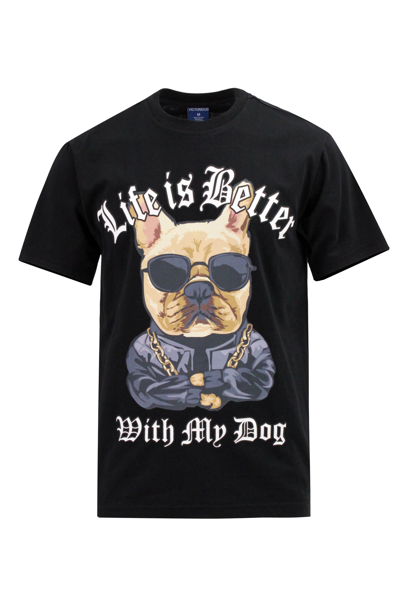Life Is Better With My Dog T-shirt